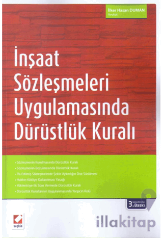 İnşaat Sözleşmeleri Uygulamasında Dürüstlük Kuralı