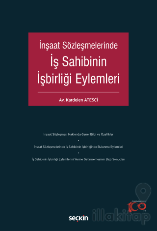 İnşaat Sözleşmelerinde İş Sahibinin İşbirliği Eylemleri