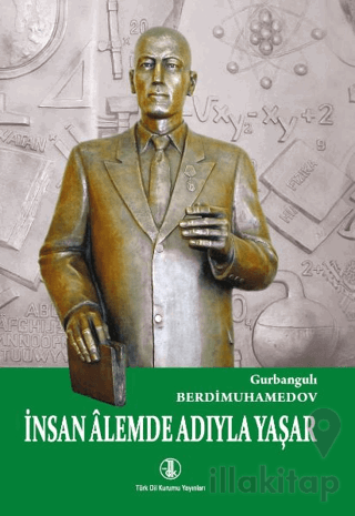 İnsan Alemde Adıyla Yaşar