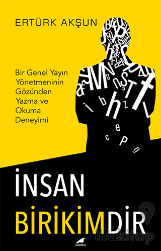 İnsan Birikimdir