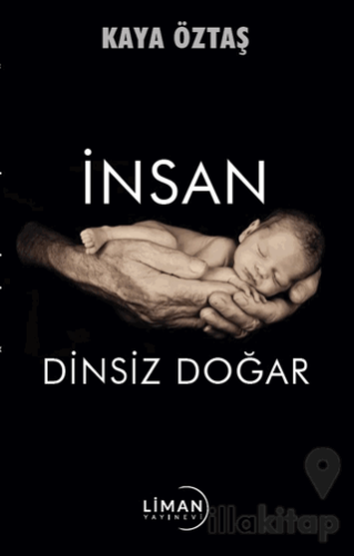 İnsan Dinsiz Doğar