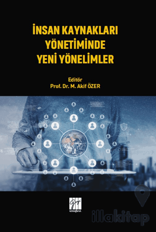 İnsan Kaynakları Yönetiminde Yeni Yönelimler