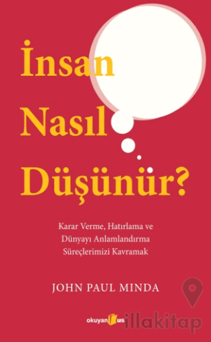 İnsan Nasıl Düşünür?