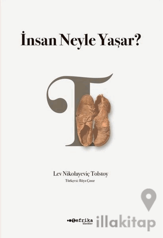 İnsan Neyle Yaşar?