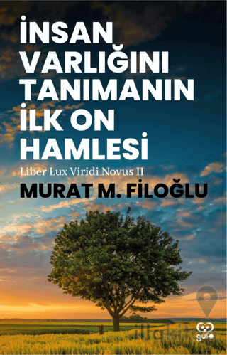 İnsan Varlığını Tanımanın İlk On Hamlesi