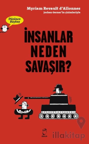 İnsanlar Neden Savaşır? - Düşünen Baykuş