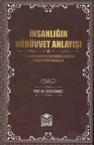 İnsanlığın Nübüvvet Anlayışı