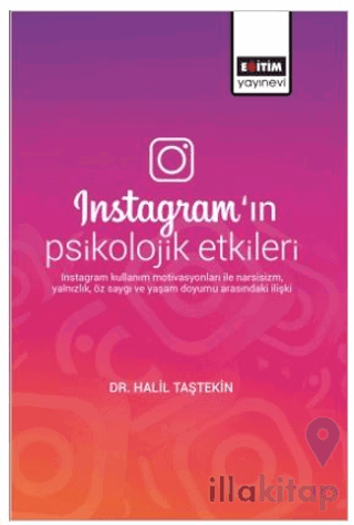 Instagramın Psikolojik Etkileri