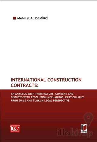 International Construction Contracts: An Analysis Of Their Nature, Con