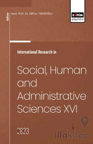 International Research in Social, Human and Administrative Sciences 16