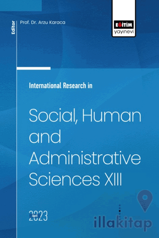 International Research in Social, Human and Administrative Sciences XI