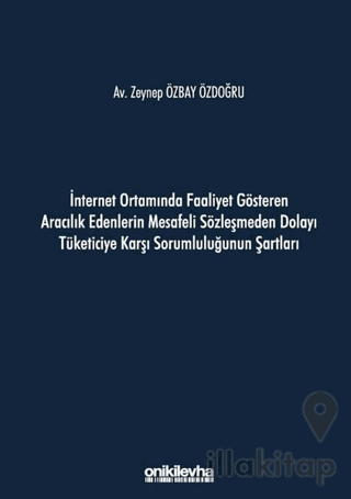 İnternet Ortamında Faaliyet Gösteren Aracılık Edenlerin Mesafeli Sözle