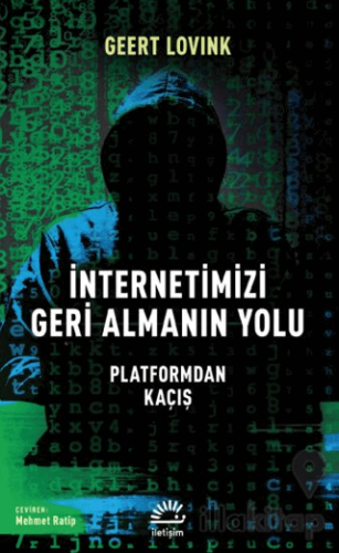 İnternetimizi Geri Almanın Yolu - Platformdan Kaçış