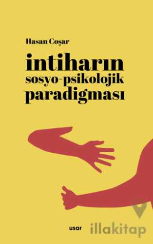 İntiharın Sosyo-Psikolojik Paradigması