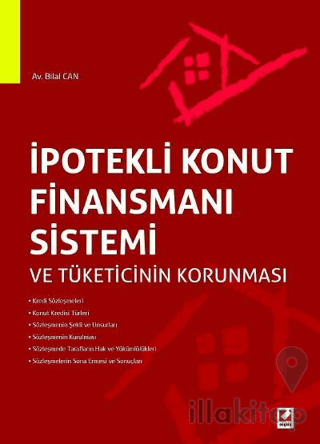 İpotekli Konut Finansmanı Sistemi ve Tüketicinin Korunması