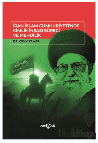 İran İslam Cumhuriyeti'nde Kimlik İnşası Süreci Ve Mehdilik