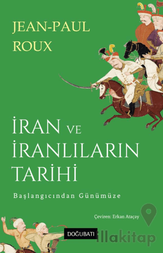 İran ve İranlıların Tarihi