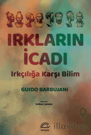 Irkların İcadı