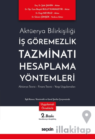 İş Görememezlik Tazminatı Hesaplama Yöntemleri