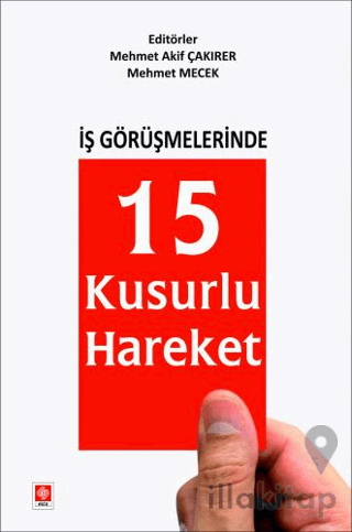 İş Görüşmelerinde 15 Kusurlu Hareket