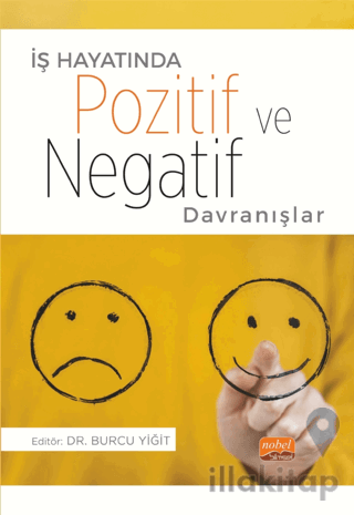 İş Hayatında Pozitif ve Negatif Davranışlar