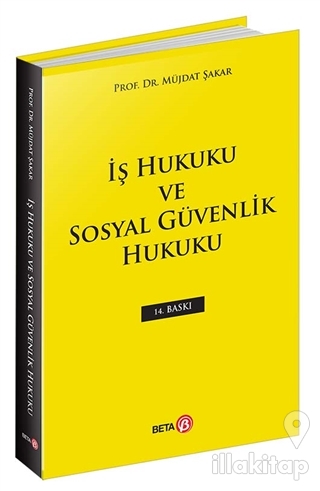 İş Hukuku ve Sosyal Güvenlik Hukuku