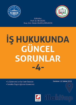 İş Hukukunda Güncel Sorunlar - 4