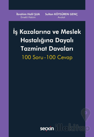 İş Kazalarına ve Meslek Hastalığına Dayalı Tazminat Davaları