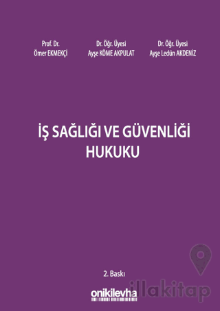 İş Sağlığı ve Güvenliği Hukuku