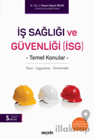 İş Sağlığı ve Güvenliği (İSG) Temel Konular