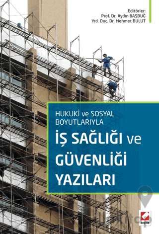 İş Sağlığı ve Güvenliği Yazıları