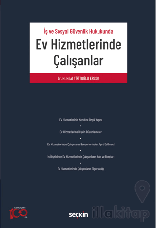 İş ve Sosyal Güvenlik Hukukunda Ev Hizmetlerinde Çalışanlar