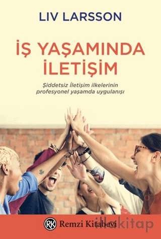 İş Yaşamında İletişim