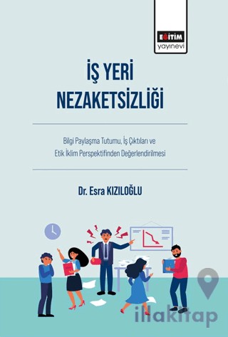 İş Yeri Nezaketsizliği