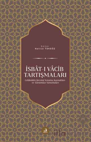 İsbat-ı Vacib Tartışmaları