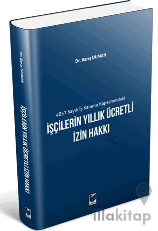 İşçilerin Yıllık Ücretli İzin Hakkı