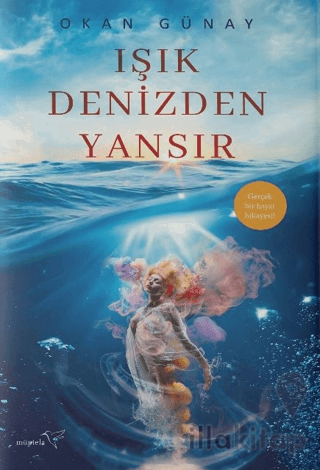 Işık Denizden Yansır