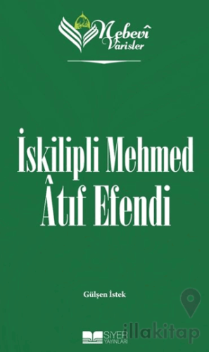 İskilipli Mehmed Atıf Efendi - Nebevi Varisler 84