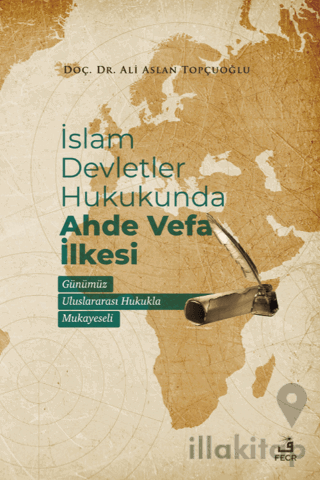 İslam Devletler Hukukunda Ahde Vefa İlkesi