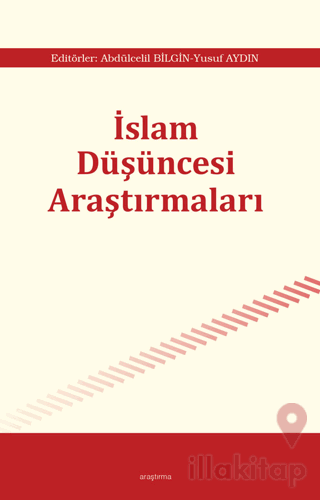 İslam Düşüncesi Araştırmaları - I