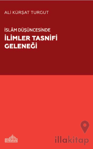 İslam Düşüncesinde İlimler Tasnifi Geleneği