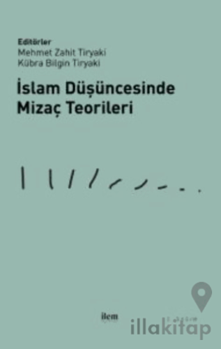 İslam Düşüncesinde Mizaç Teorileri