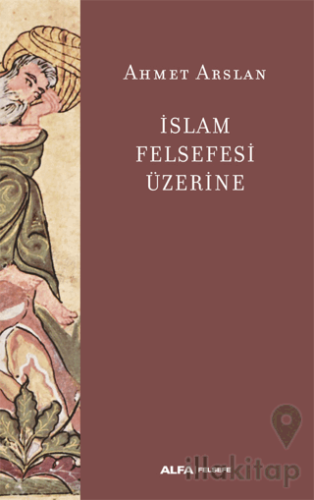 İslam Felsefesi Üzerine