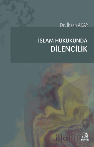 İslam Hukukunda Dilencilik