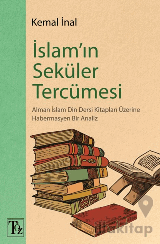 İslam’ın Seküler Tercümesi