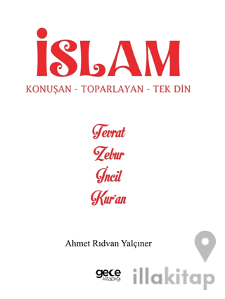 İslam Konuşan Toparlayan Tek Din