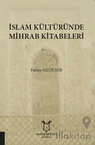 İslam Kültüründe Mihrab Kitabeleri