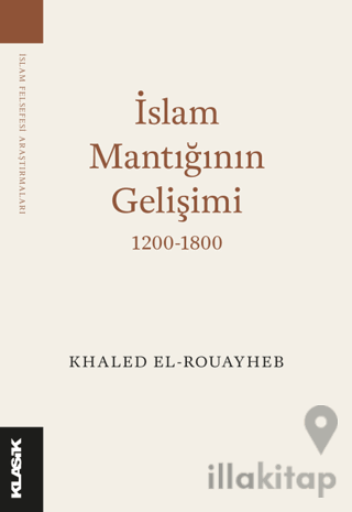 İslam Mantığının Gelişimi 1200-1800