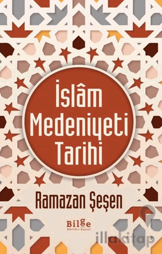 İslam Medeniyeti Tarihi