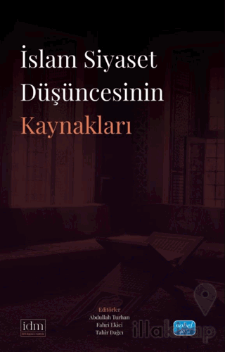 İslam Siyaset Düşüncesinin Kaynaklar